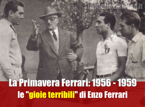 La Primavera Ferrari: 1956-1959 - Modelfoxbrianza.it