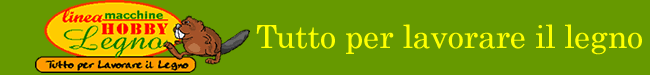 www.hobbylegno.8m.com - tutto per lavorare il legno