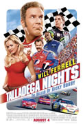 Talladega Nights: The Ballad of Ricky Bobby - 2006